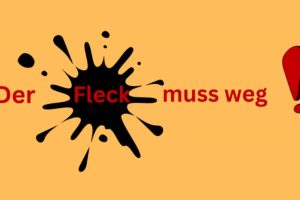 DEr Fleck muss weg - Nachhilfe